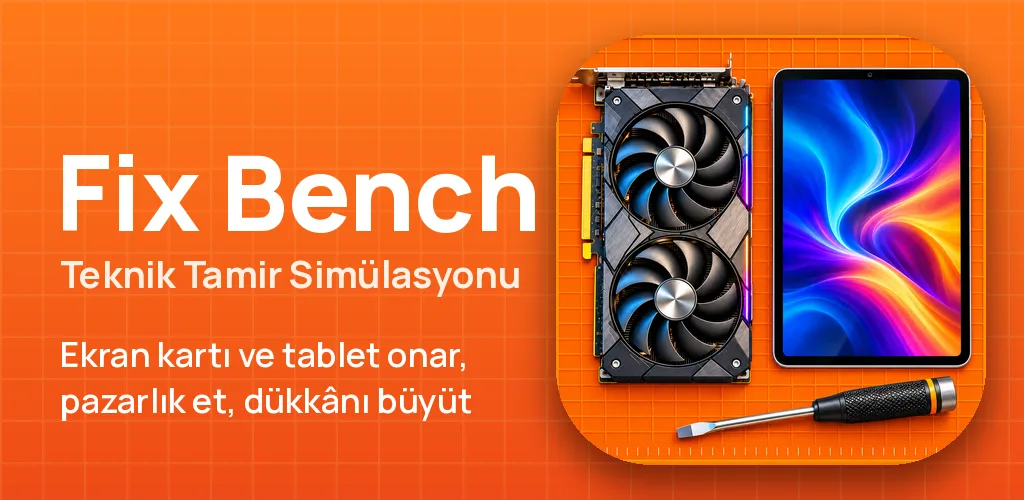 Fix Bench: Tech Repair Sim